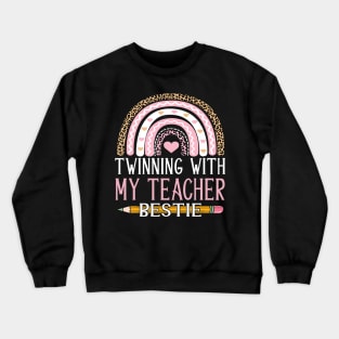 Twinning with my teacher bestie rainbow Matching teachers Crewneck Sweatshirt